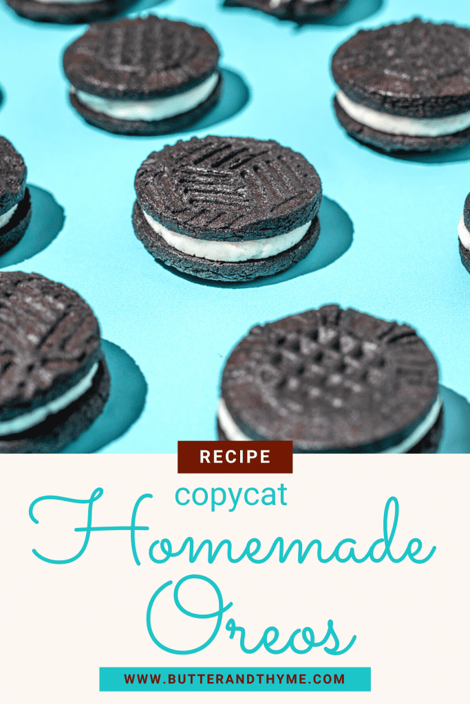 photo of cookies with text - copycat Homemade Oreos recipe www.butterandthyme.com