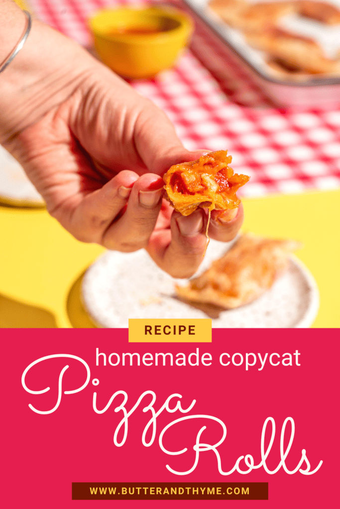 photo with text- homemade copycat pizza rolls recipe www.butterandthyme.com